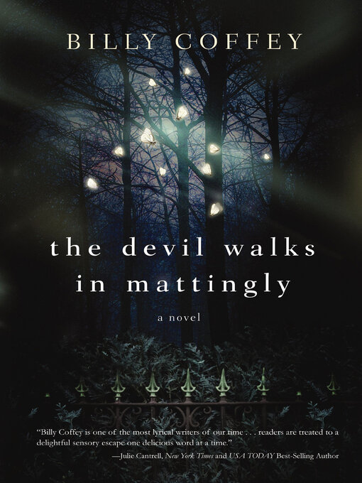 Title details for The Devil Walks in Mattingly by Billy Coffey - Available